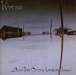 Kyuss : ...And the Circus Leaves Town